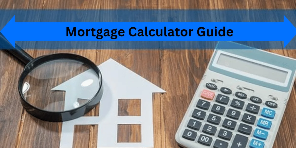 Empower Your Financial Planning: Using FintechZoom Mortgage Calculator Guide